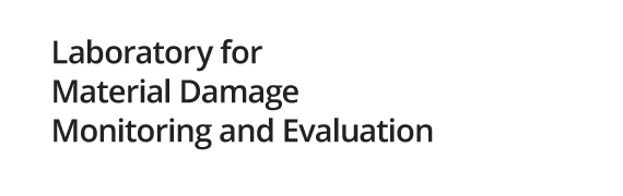 Laboratory for Material Damage Monitoring and Evaluation